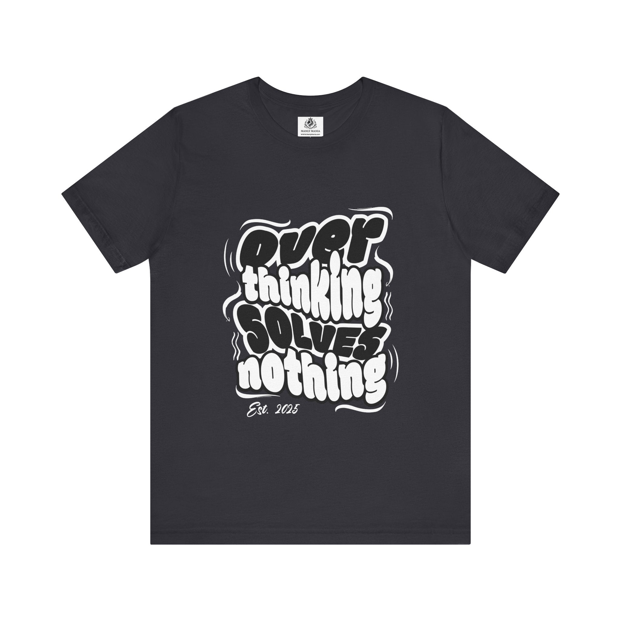 Overthinking Graphic T Shirt – Front View – Dark Grey