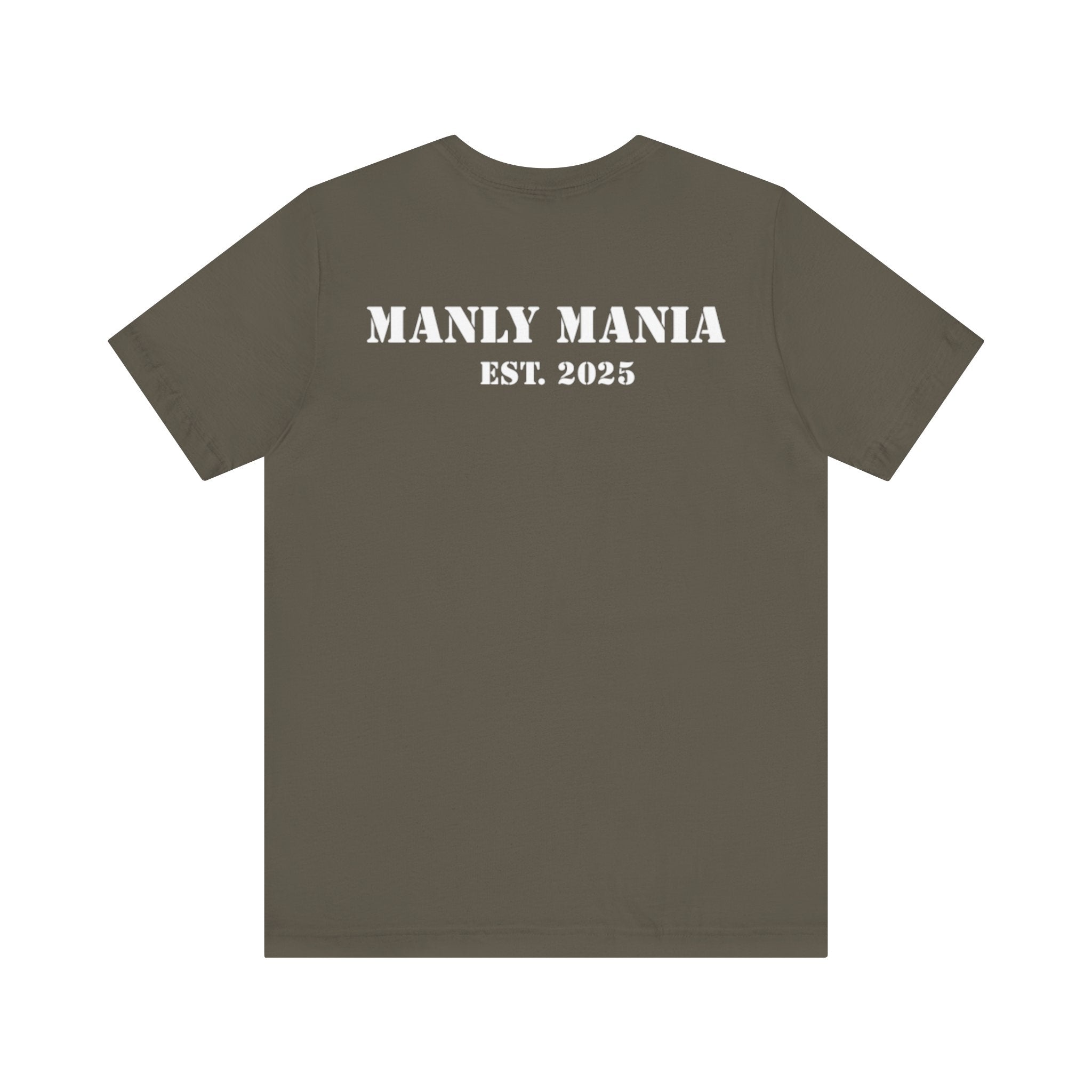 Manly Mania Army Green Attitude T-Shirt Back View – Military-Inspired Graphic Tee