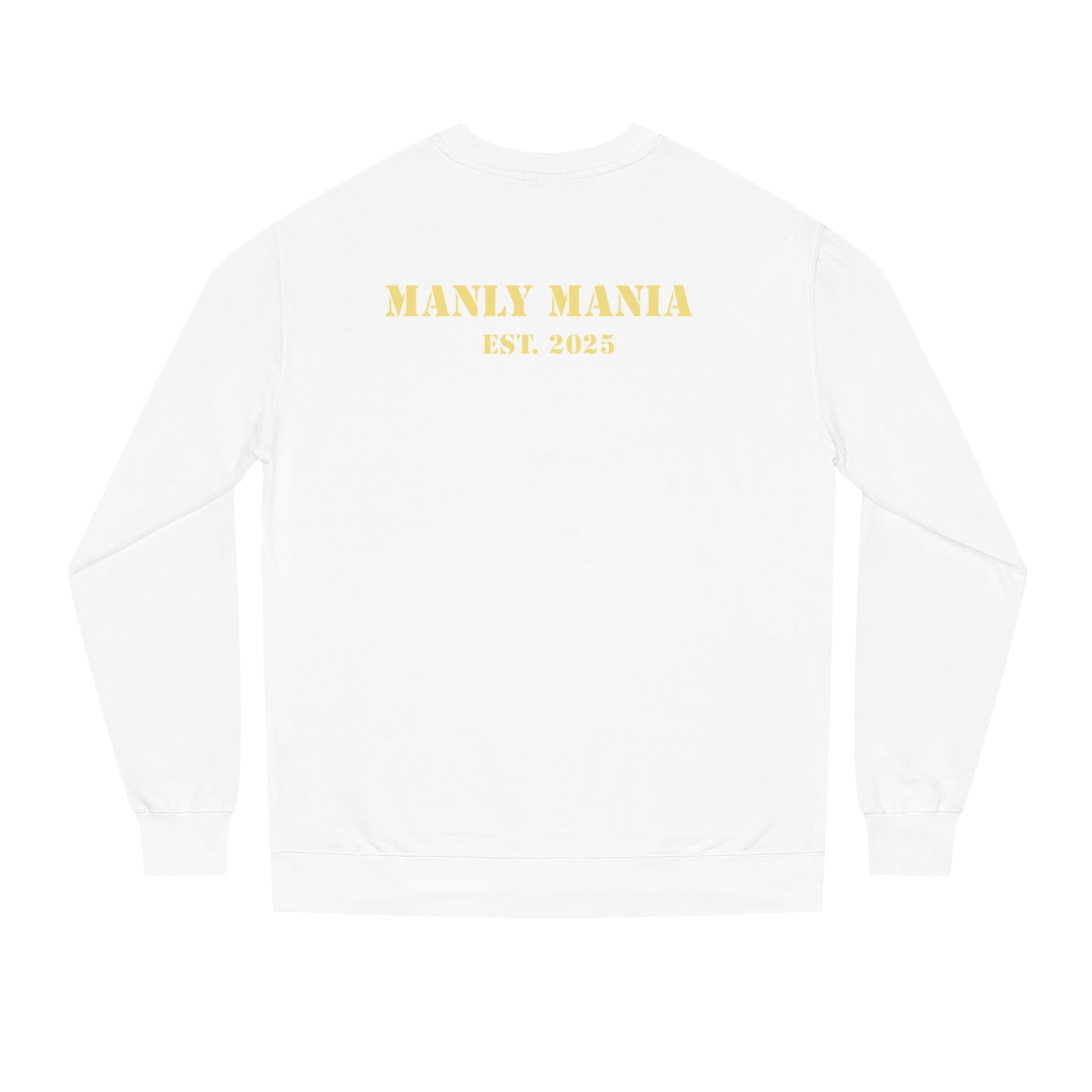 Manly Mania Classic Sweatshirt