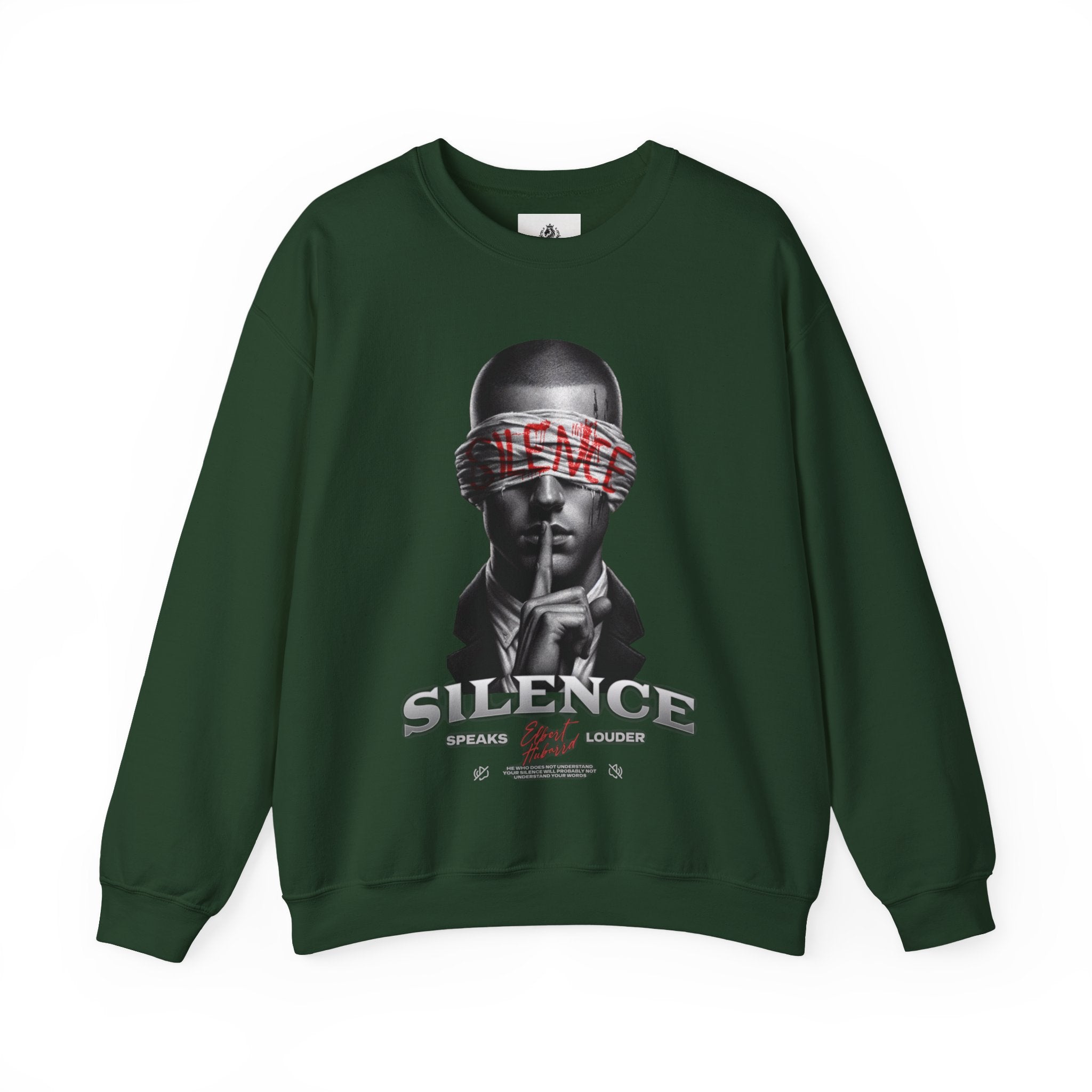 Manly Mania Silence Sweatshirt