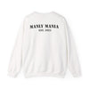 Manly Mania Silence Sweatshirt