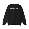 Manly Mania Silence Sweatshirt