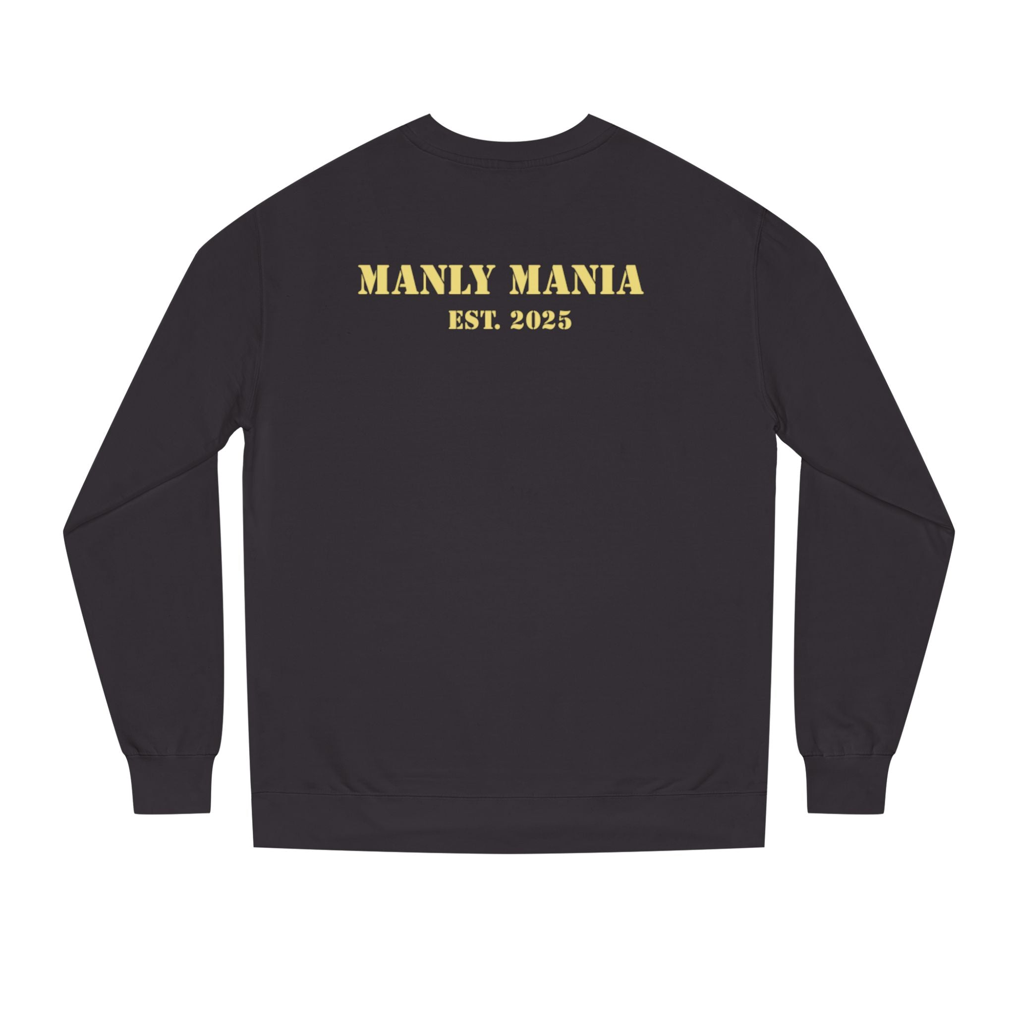 Manly Mania Classic Sweatshirt