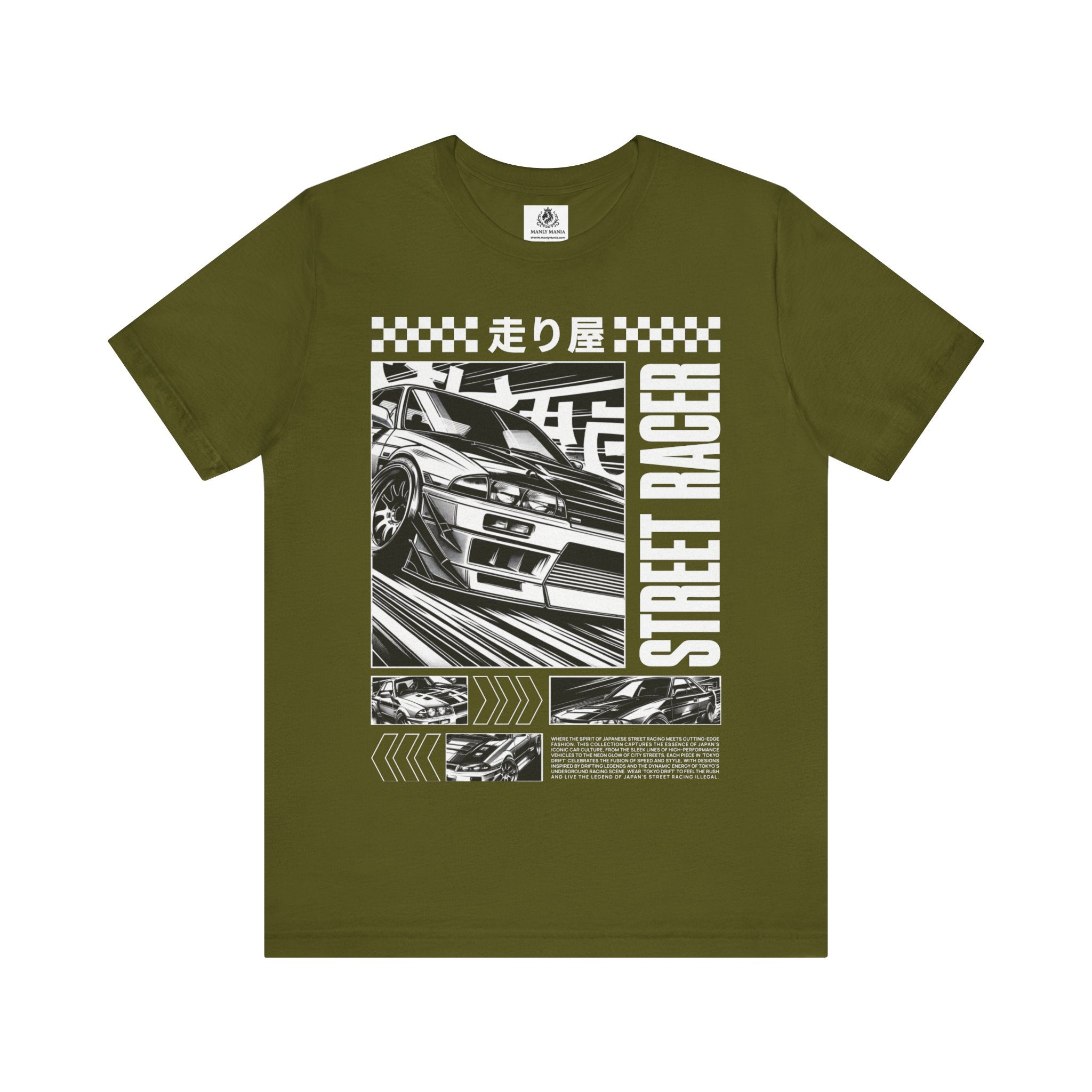 Manly Mania Street Racer T Shirt Olive Green Color Front View