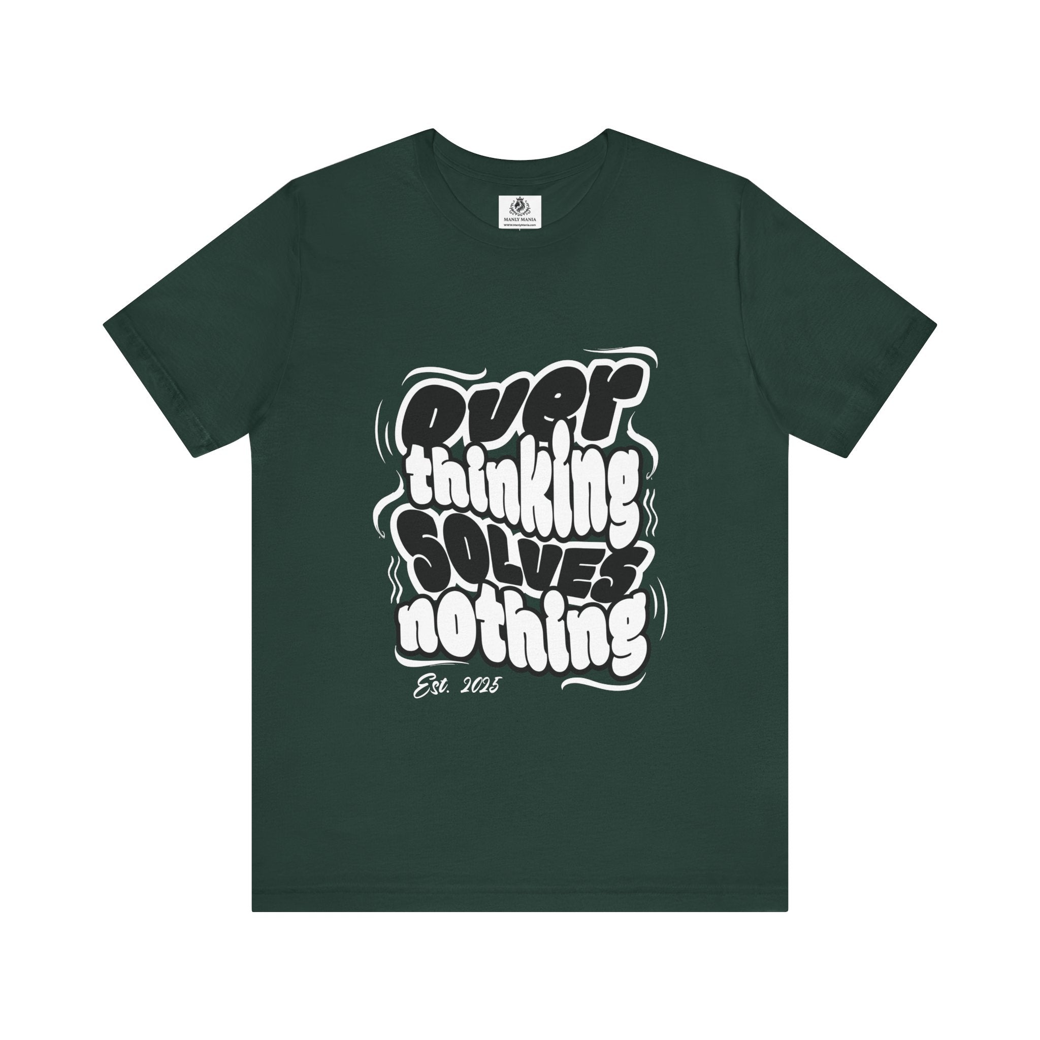 Overthinking Graphic T Shirt – Front View – Forest