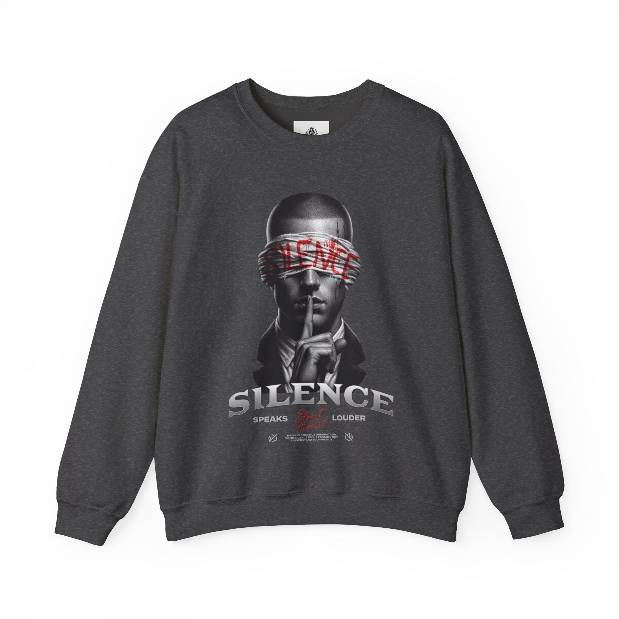 Manly Mania Silence Sweatshirt