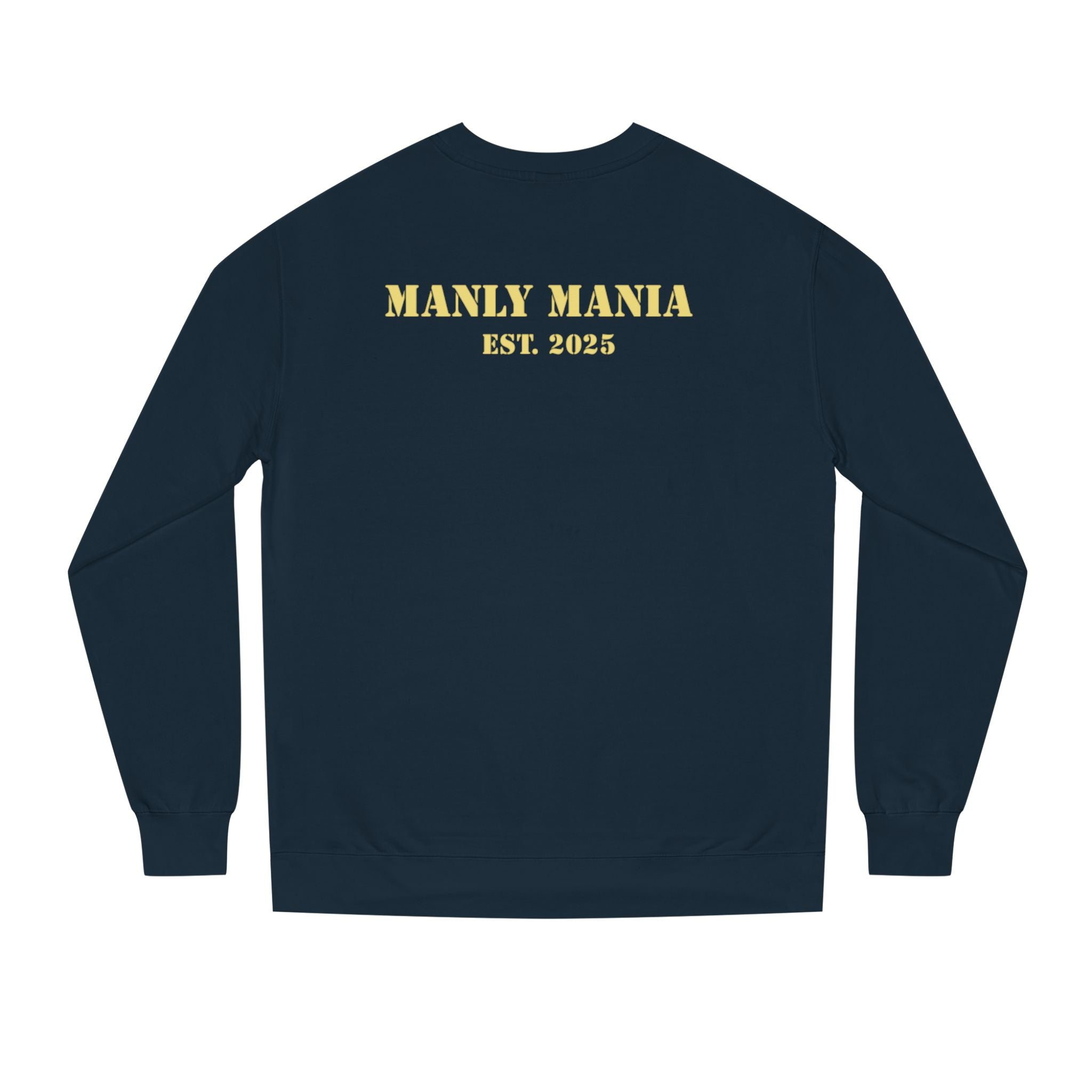 Manly Mania Classic Sweatshirt
