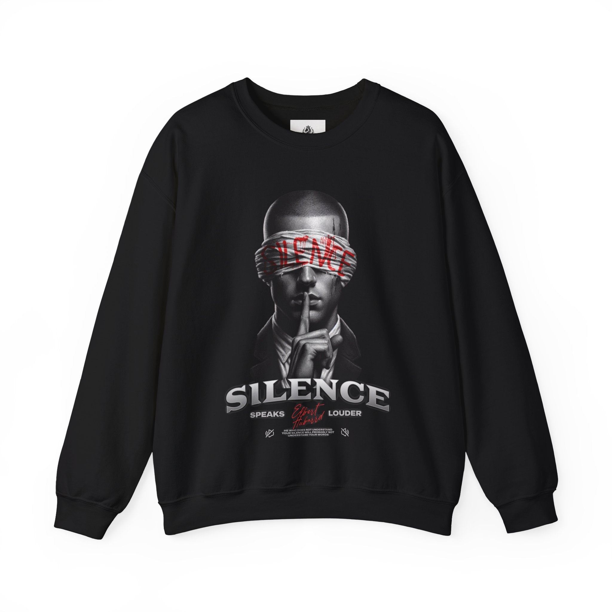 Manly Mania Silence Sweatshirt