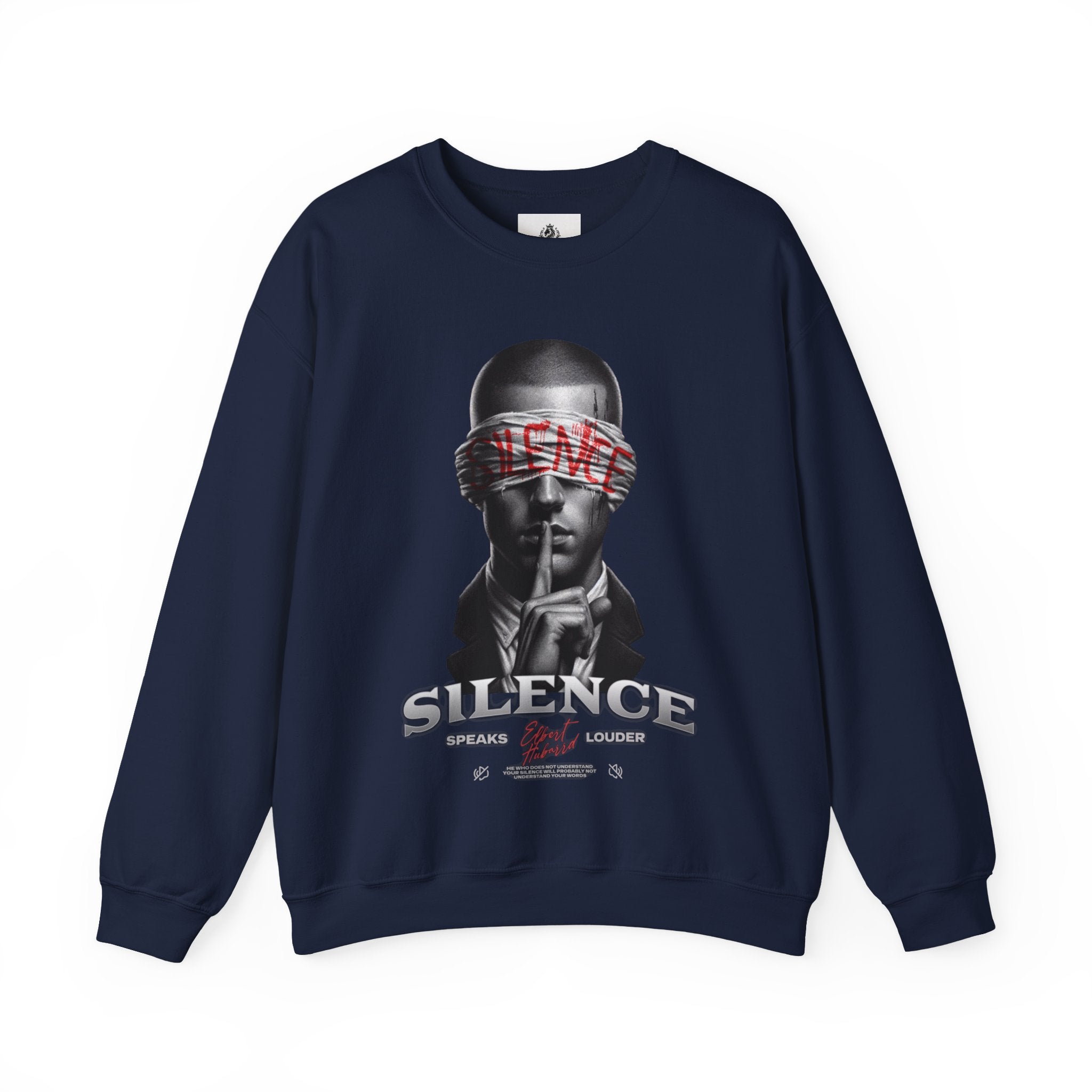 Manly Mania Silence Sweatshirt