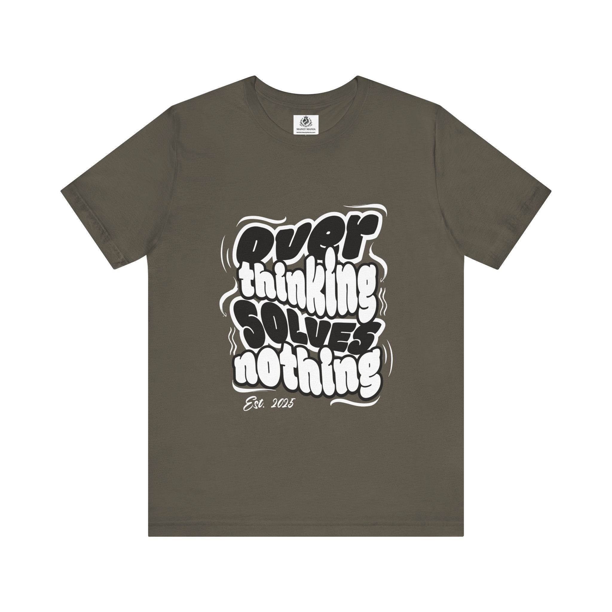 Overthinking Graphic T Shirt – Front View – Army