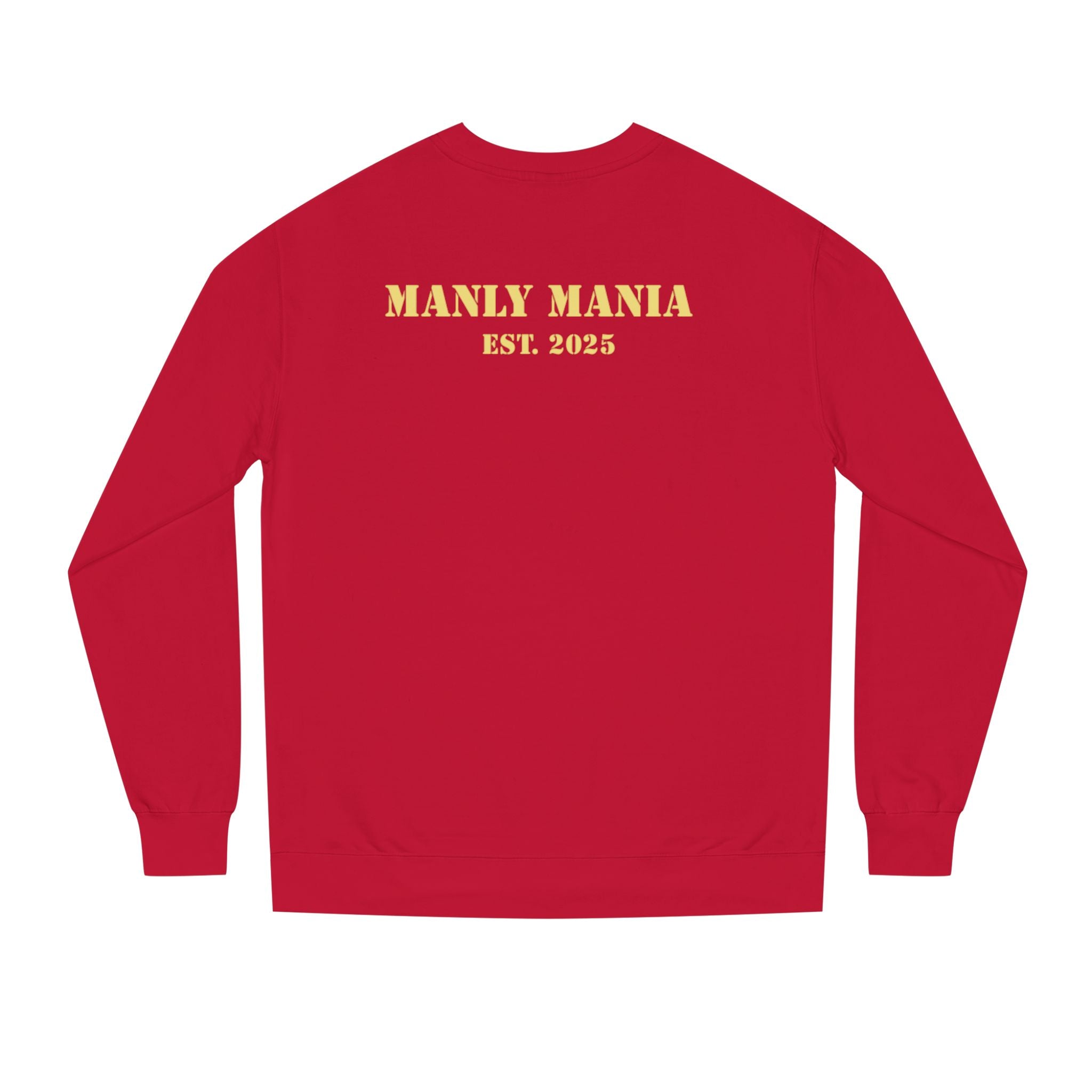 Manly Mania Classic Sweatshirt