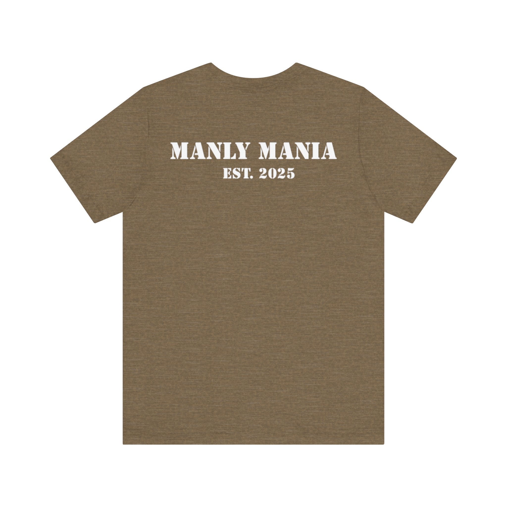  Manly Mania Heather Olive Attitude T-Shirt Back – Soft Blended Fabric T Shirt