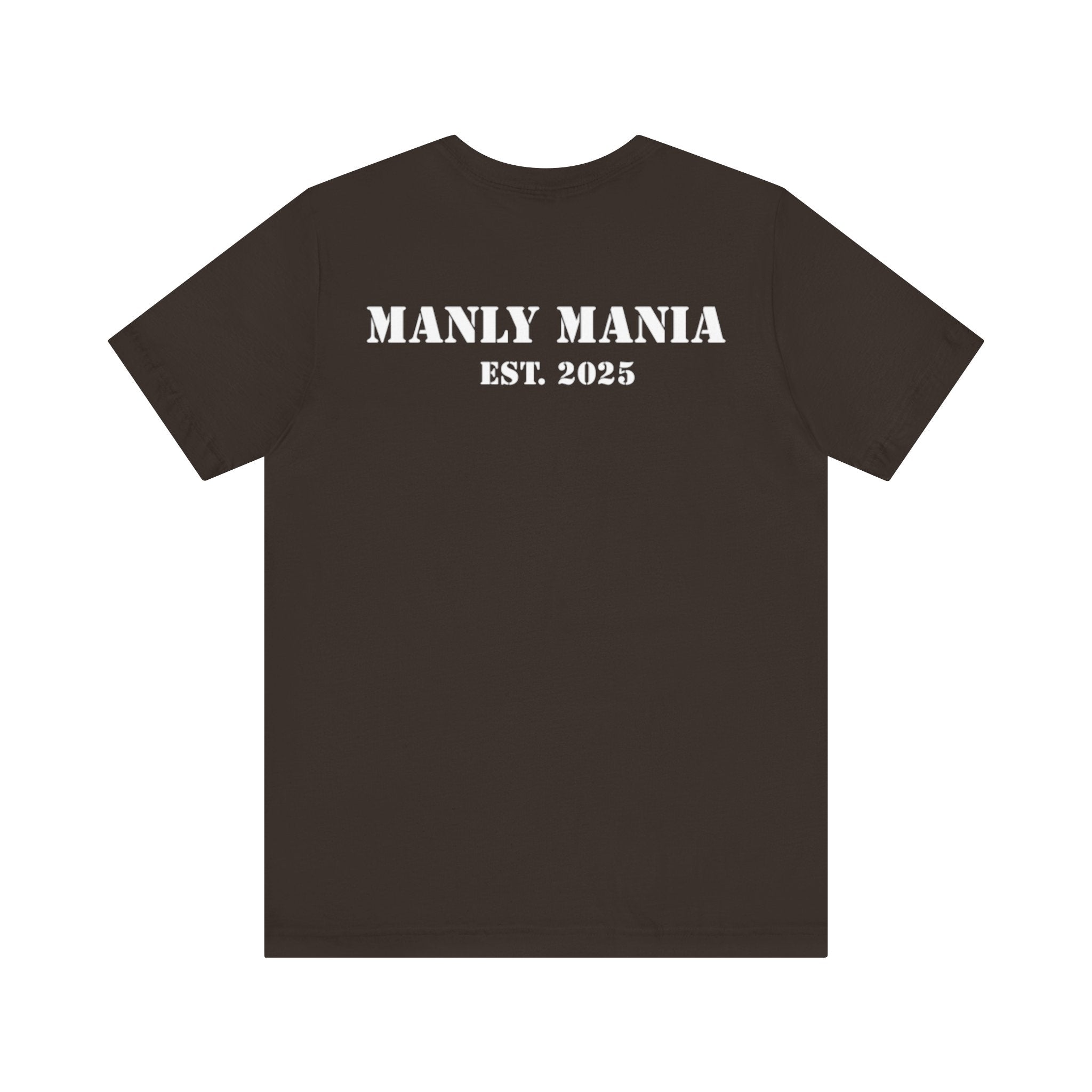  Manly Mania Brown Attitude T-Shirt Back View – Masculine Graphic T Shirt for Men