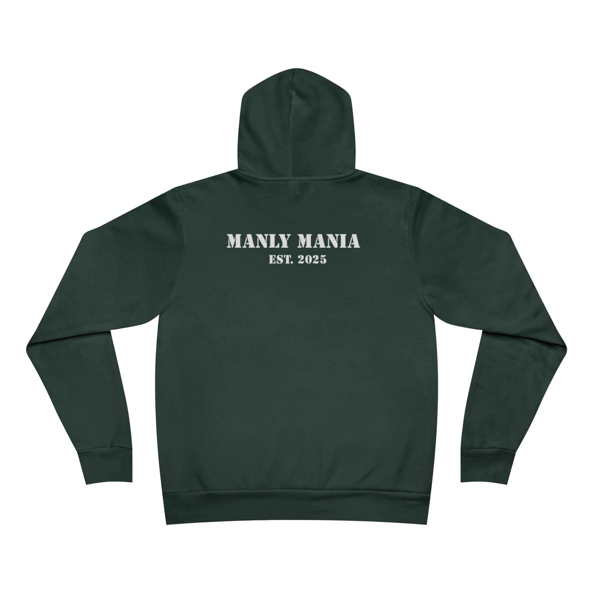 Manly Mania Hustle Hoodie