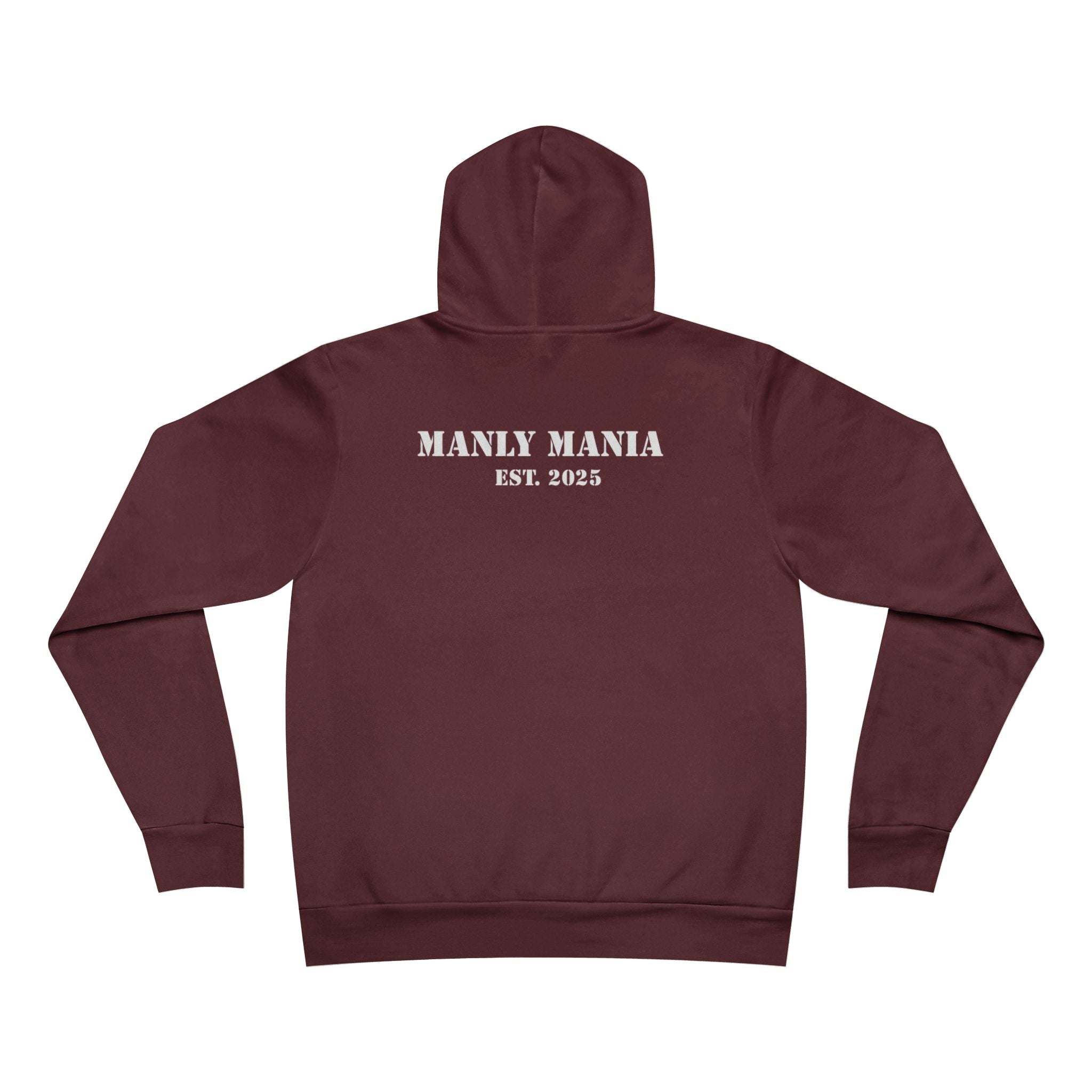 Manly Mania Hustle Hoodie