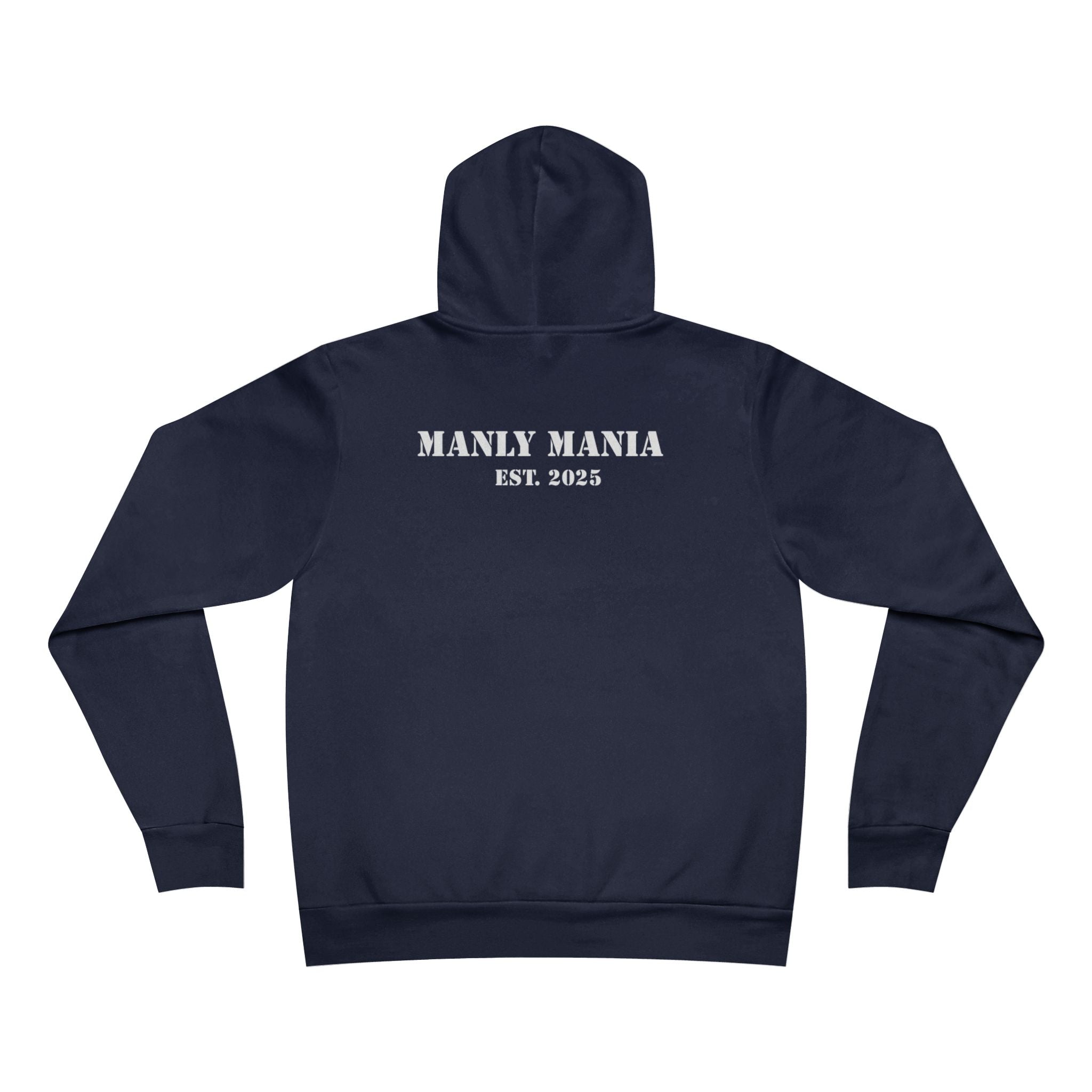 Manly Mania Hustle Hoodie