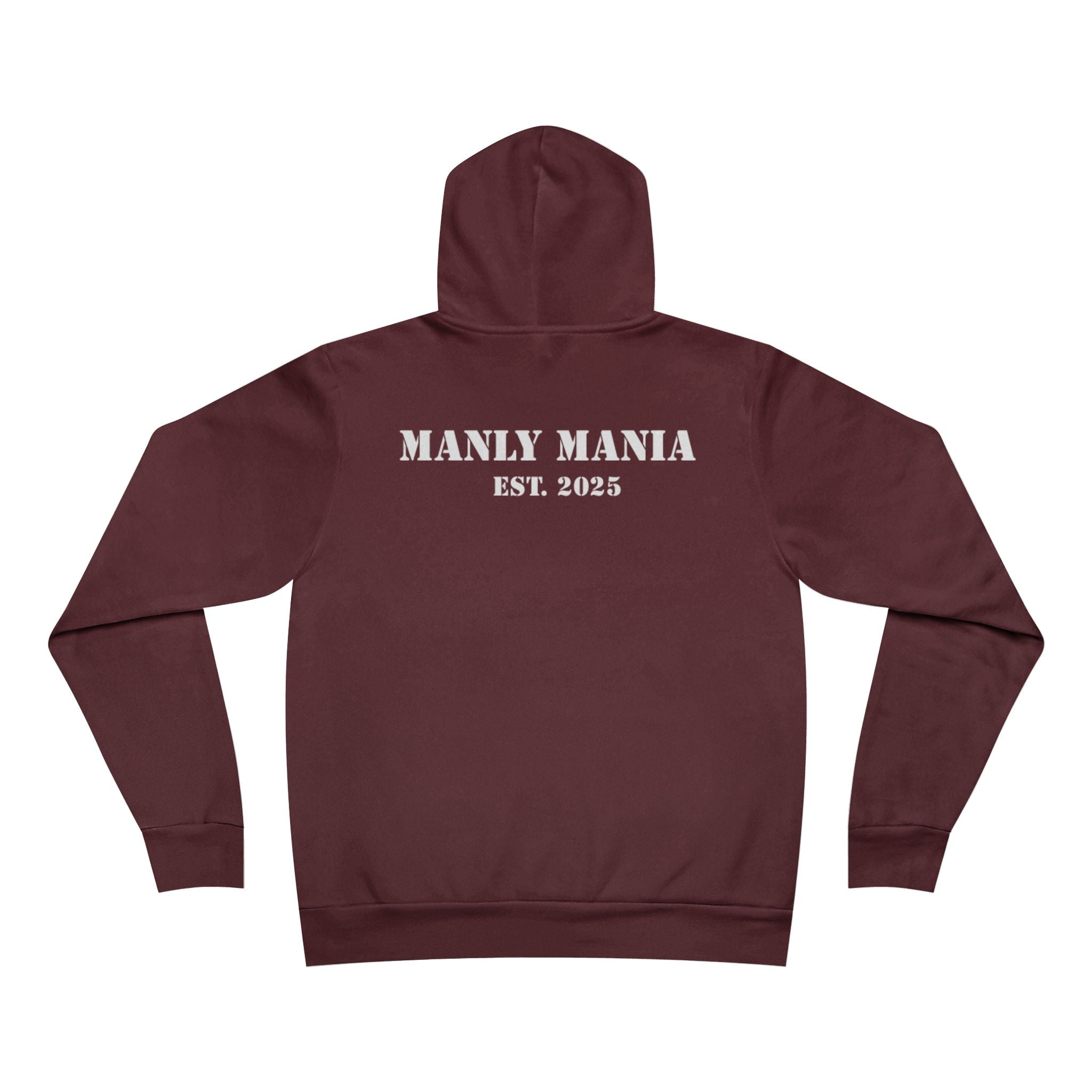 Manly Mania Hype Hoodie