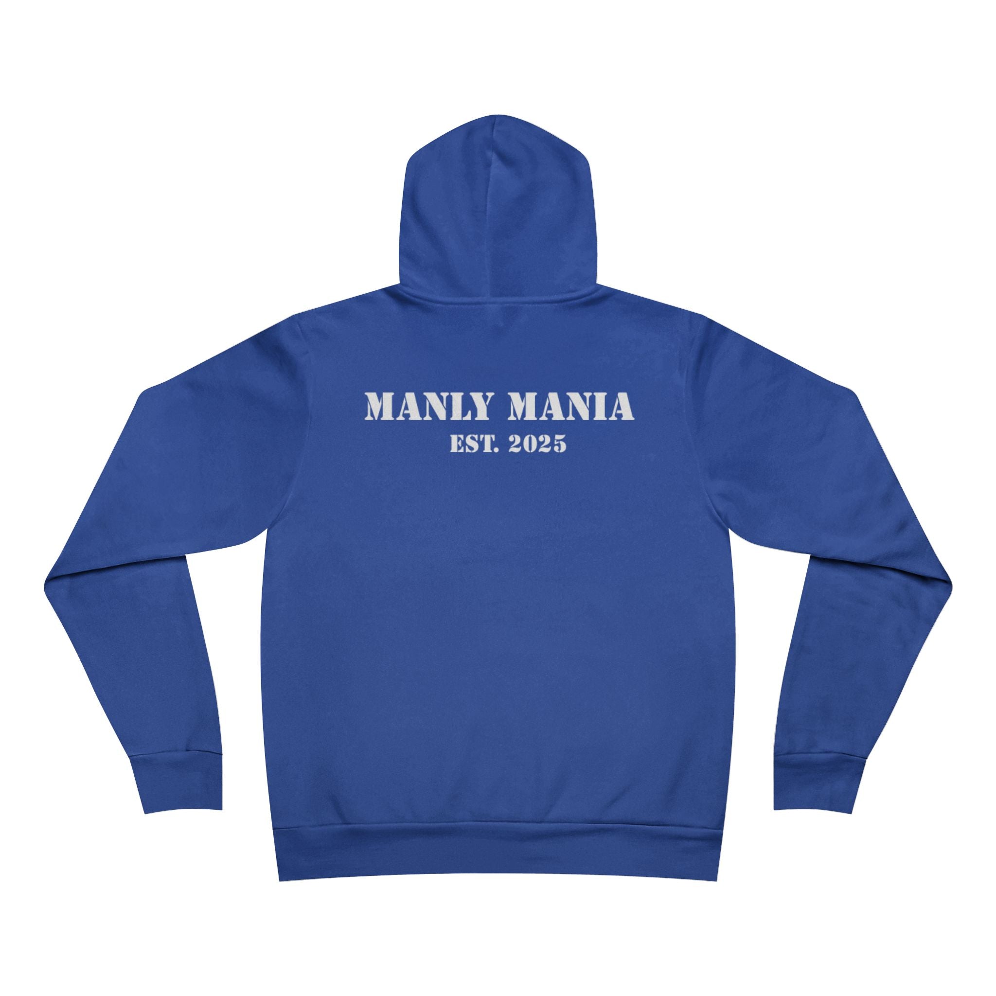 Manly Mania Hype Hoodie